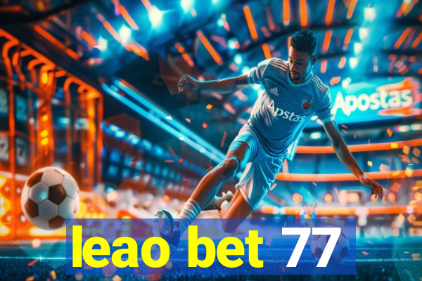 leao bet 77